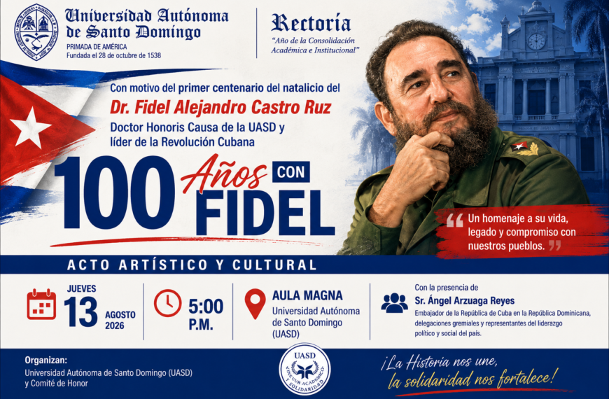 UASD conmemora el centenario del nacimiento de Fidel Castro con acto en el Aula Magna