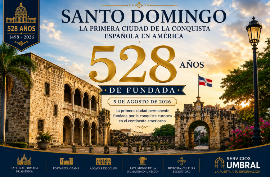 Santo Domingo celebra 528 años como ciudad primada de América
